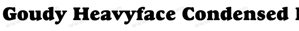 Goudy Heavyface Condensed BT字体转换